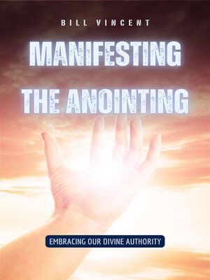 cover image of Manifesting the Anointing